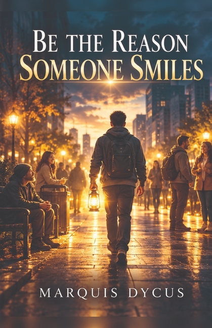 Be The Reason Someone Smiles