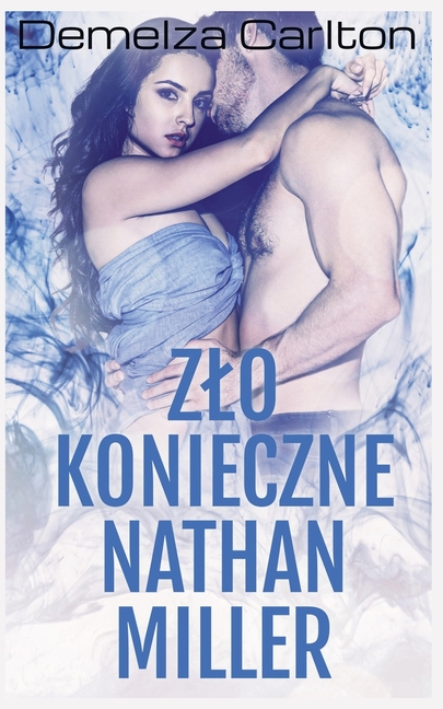 Zlo Konieczne Nathan Miller