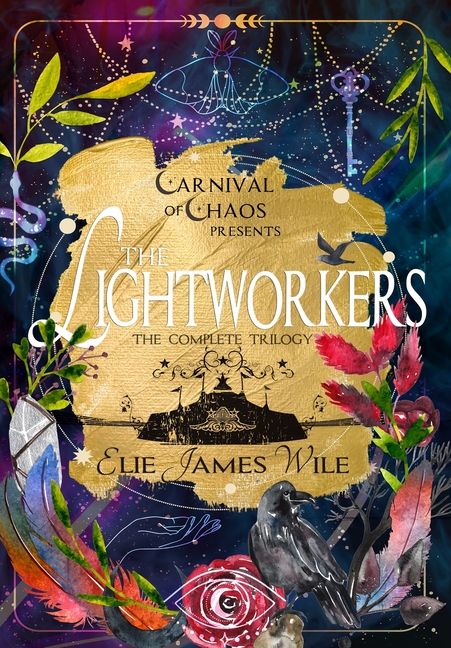 The Lightworkers: The Complete Trilogy