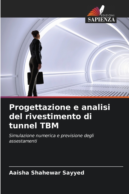 Progettazione e analisi del rivestimento di tunnel TBM