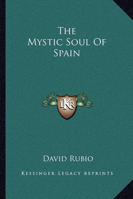 The Mystic Soul Of Spain