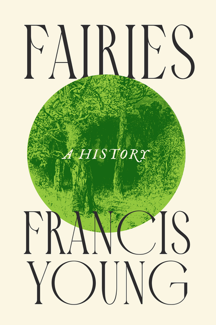 Fairies: A History