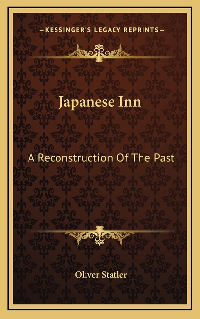 Japanese Inn: A Reconstruction Of The Past