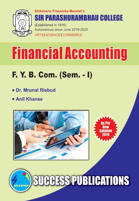 Financial Accounting(F.Y.B.Com, S.P. College, Sem.-I)