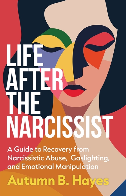 Life After The Narcissist