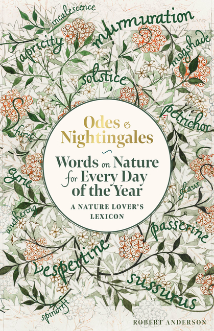 Odes and Nightingales: Words on Nature for Every Day of the Year