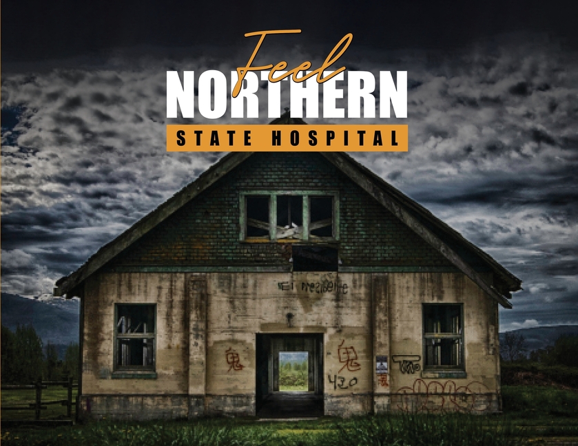 Feel: Northern State Hospital