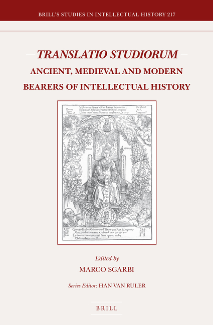 Translatio Studiorum: Ancient, Medieval and Modern Bearers of Intellectual History