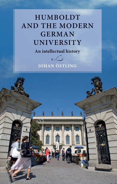 Humboldt and the Modern German University: An Intellectual History