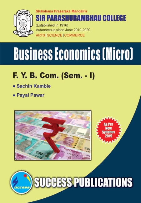 Business Economics(F.Y.B.Com, S.P. College, Sem.-I)