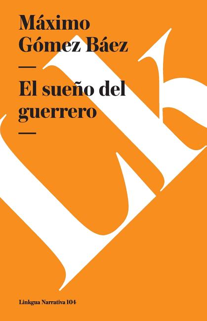 El sueño del guerrero