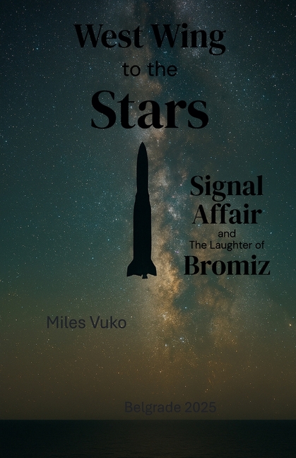 West Wing to the Stars: Signal Affair and The Laughter of Bromiz