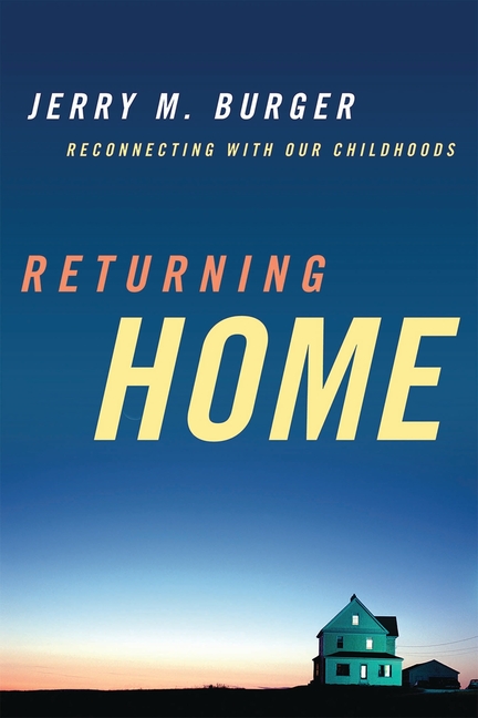 Returning Home: Reconnecting with Our Childhoods