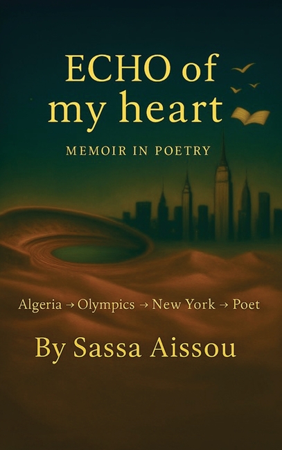 Echo of My heart: Memoir in poetry