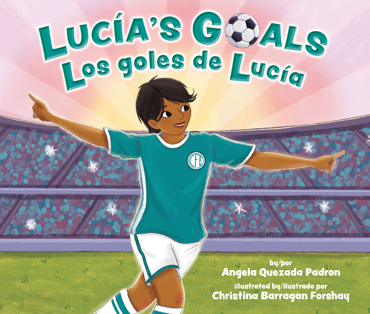 Lucía's Goals / Los Goles de Lucía