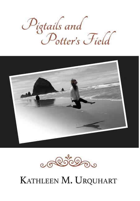Pigtails and Potter's Field