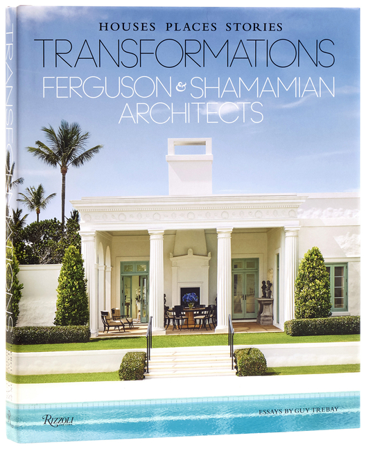 Transformations: Houses, Places, Stories: Ferguson & Shamamian Architects