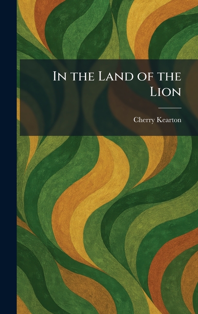 In the Land of the Lion