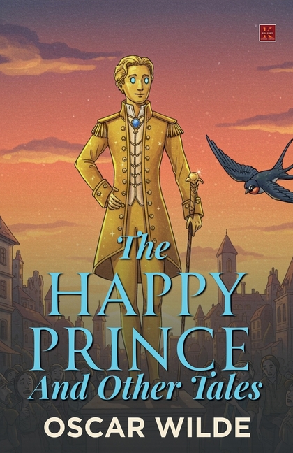 The Happy Prince And Other Tales