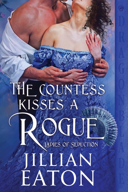 The Countess Kisses a Rogue: A Regency Historical Romance