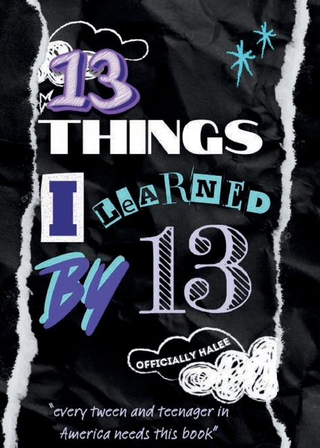 13 Things I Learned By 13