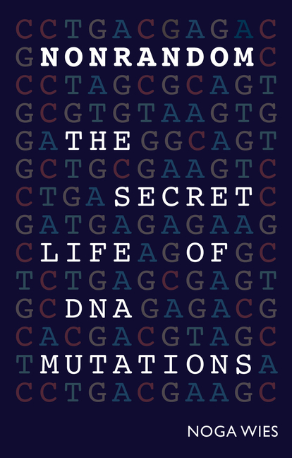 Nonrandom: The Secret Life of DNA Mutations