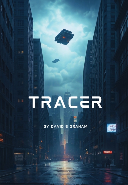 Tracer: Book 1 in the Tracer Series - Special Edition