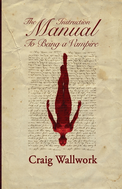 The Instruction Manual to Being a Vampire