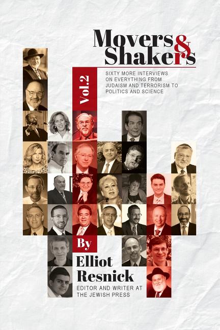 Movers & Shakers, Vol. 2: Sixty More Interviews on Everything From Judaism and Terrorism to Politics and Science