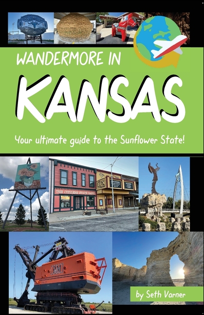 Wandermore in Kansas: Your ultimate guide to the Sunflower State!
