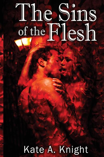 The Sins of the Flesh