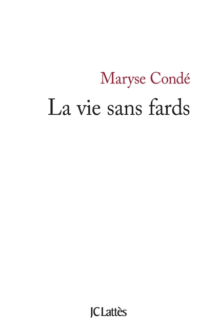 La vie sans fards