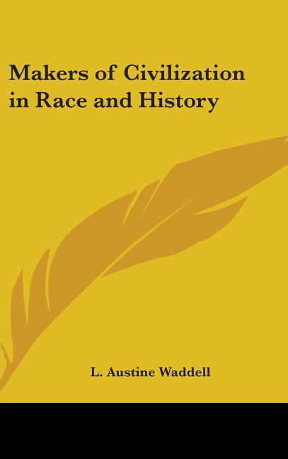 Makers of Civilization in Race and History