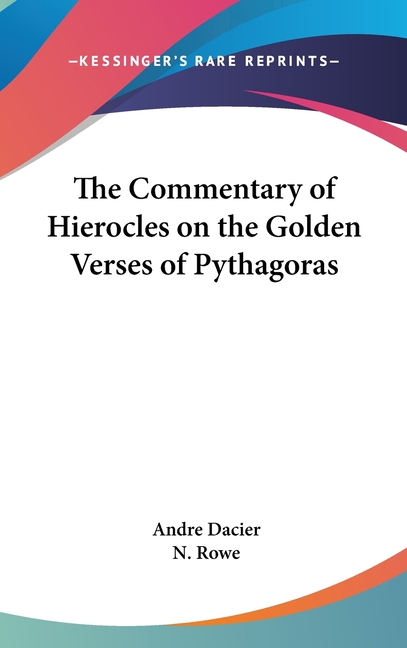 The Commentary of Hierocles on the Golden Verses of Pythagoras