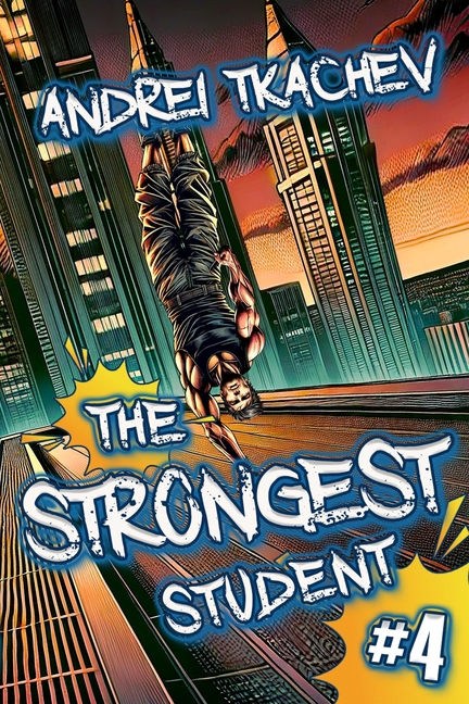 The Strongest Student (Book 4): A Portal Progression Action Fantasy Series