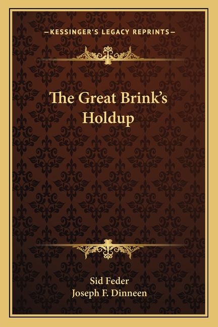 The Great Brink's Holdup