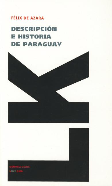 Descripción e historia de Paraguay