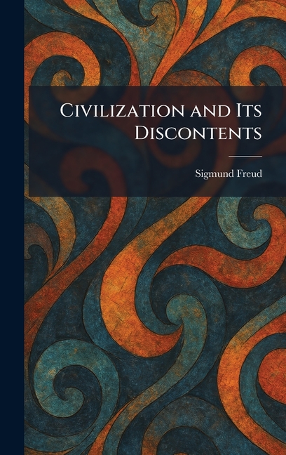 Civilization and Its Discontents