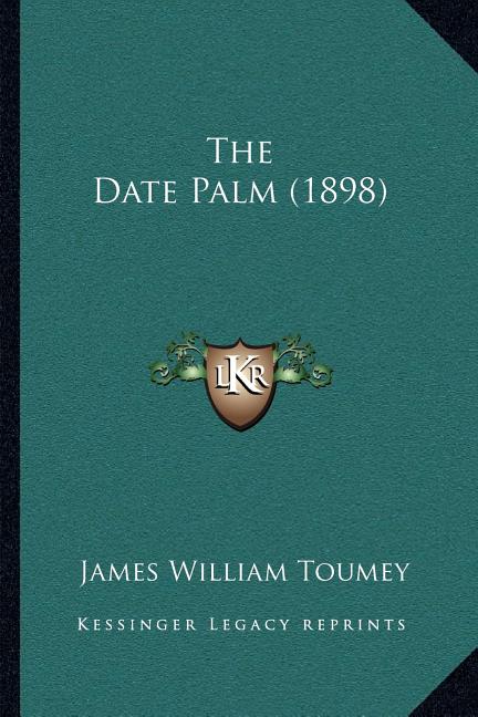 The Date Palm (1898)