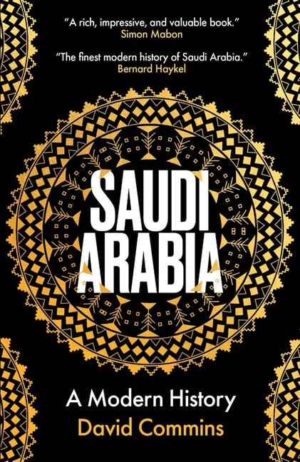 Saudi Arabia: A Modern History