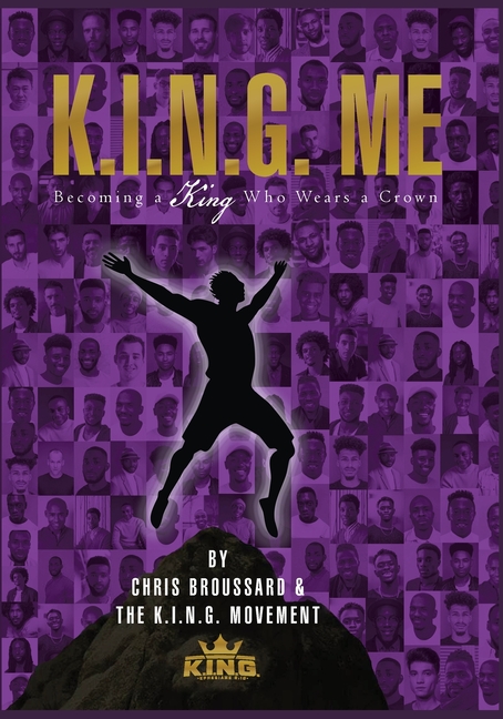 K.I.N.G. ME Becoming a King Who Wears a Crown