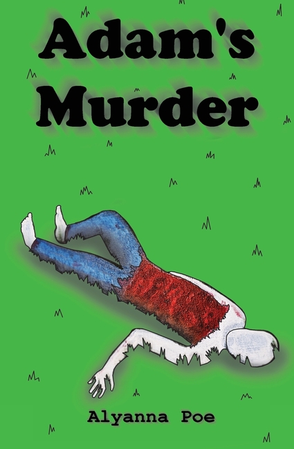 Adam's Murder: An Indicted Fiction Podcast Story