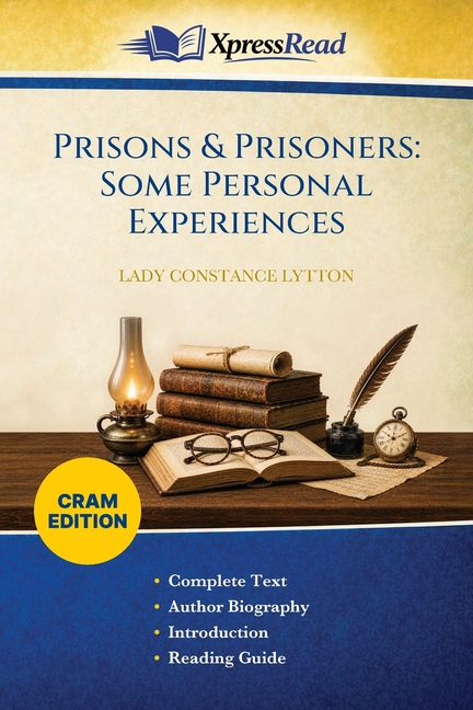 Prisons & Prisoners: Some Personal Experiences (Cram Edition)