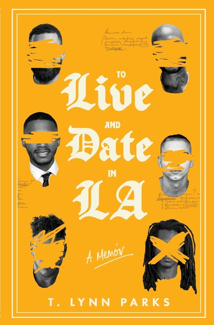 To Live and Date in LA: A Memoir