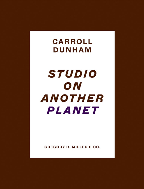 Carroll Dunham: Studio on Another Planet