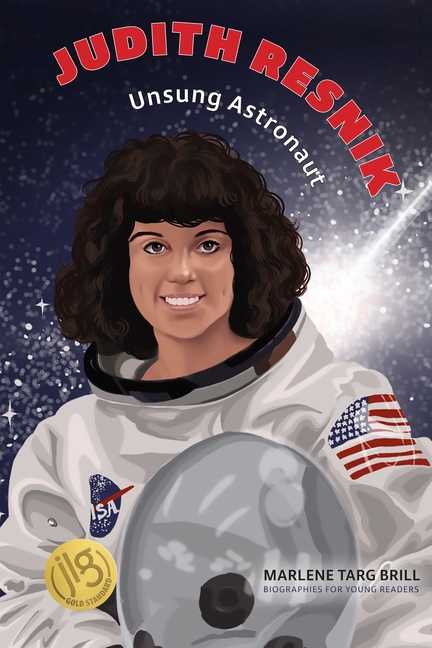 Judith Resnik: Unsung Astronaut