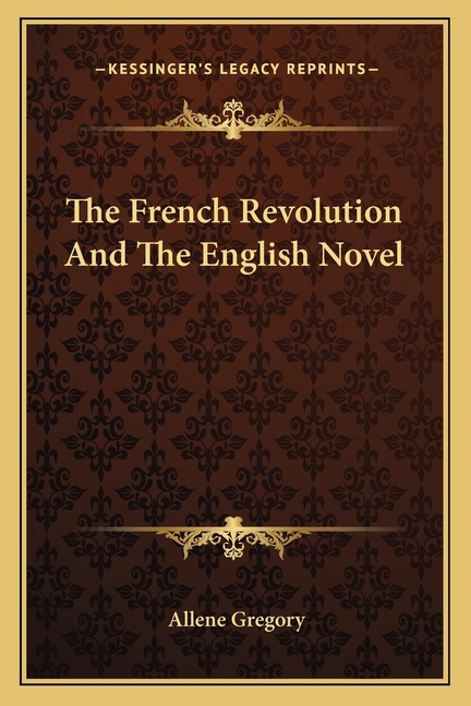 The French Revolution And The English Novel