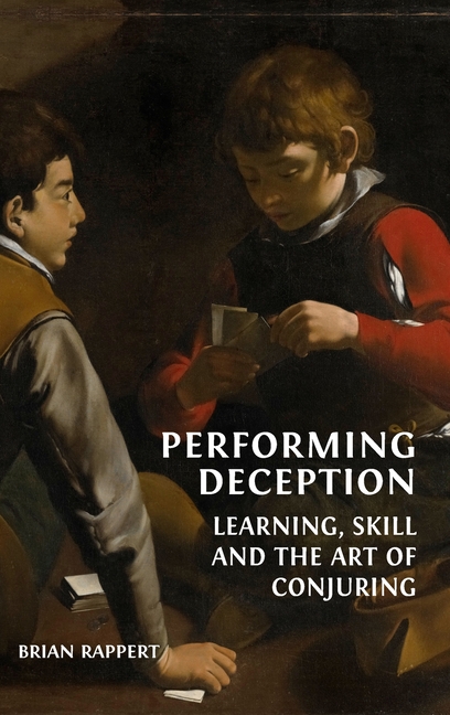 Performing Deception: Learning, Skill and the Art of Conjuring