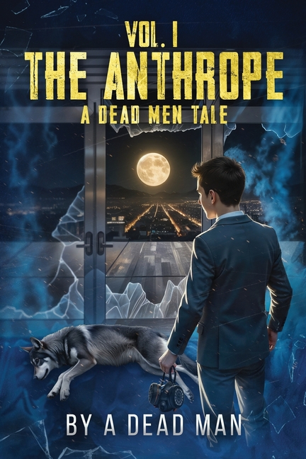 The Anthrope: A Dead Men Tale