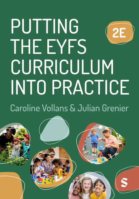 Putting the Eyfs Curriculum Into Practice